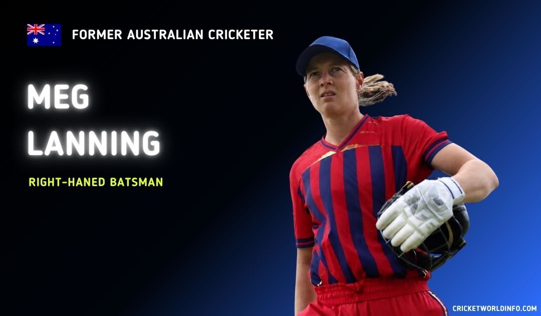 Meg Lanning Biography 2026: Age, Career, Stats & Net Worth
