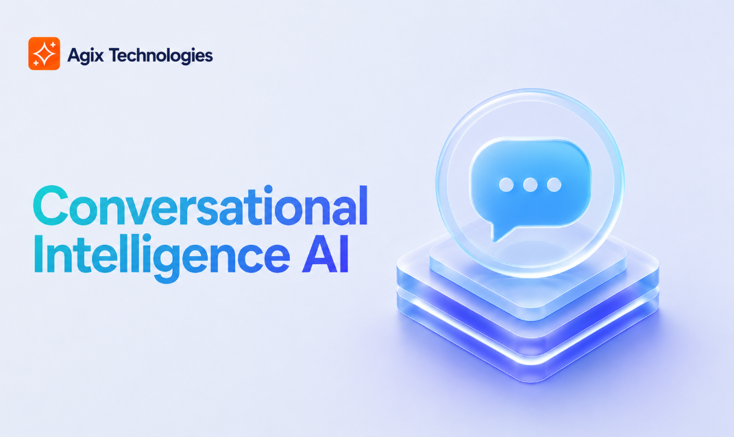 Conversational Intelligence AI | AGIX Technologies