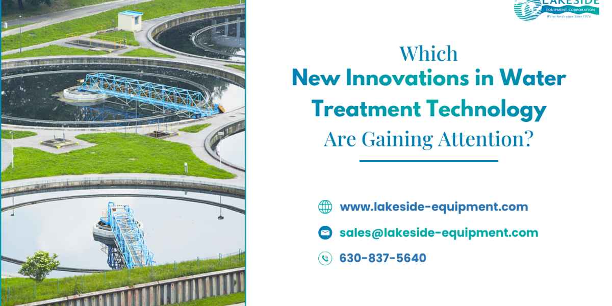 Which New Innovations in Water Treatment Technology Are Gaining Attention?