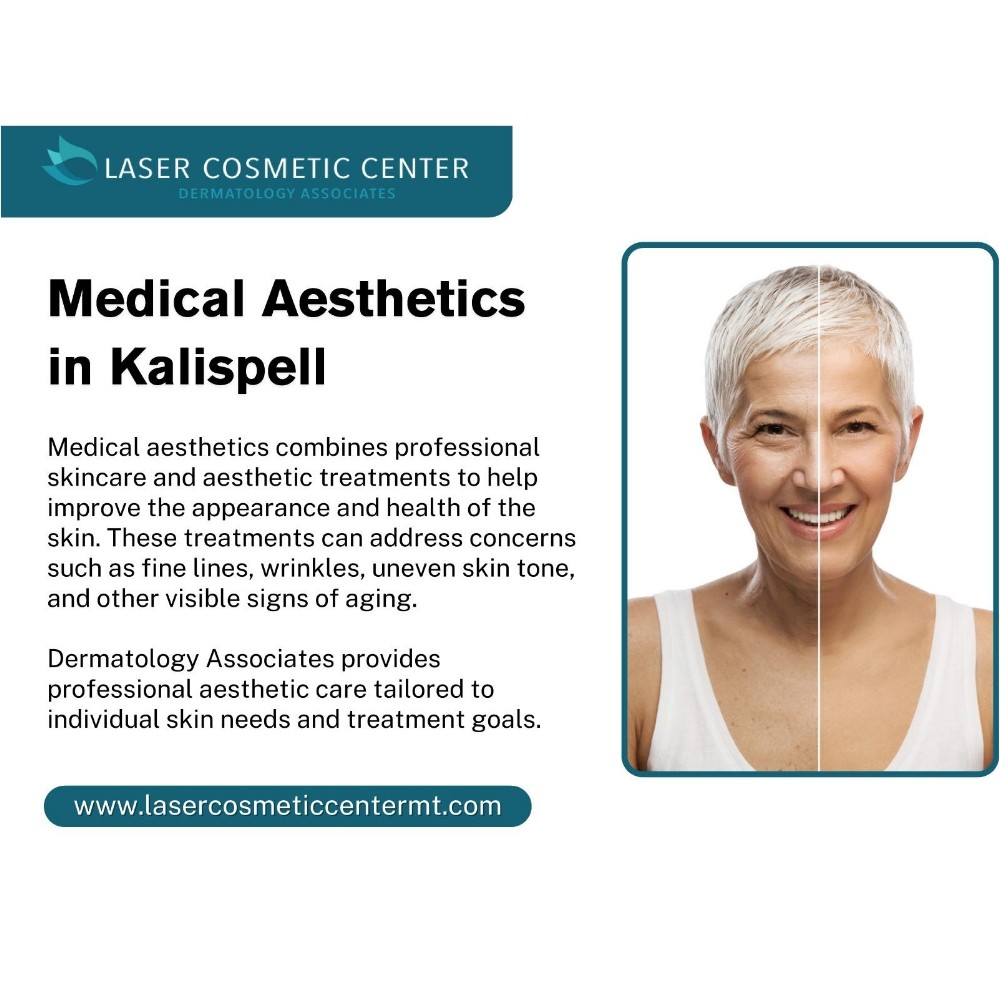 Professional Medical Aesthetics in Kalispell for Skin Care