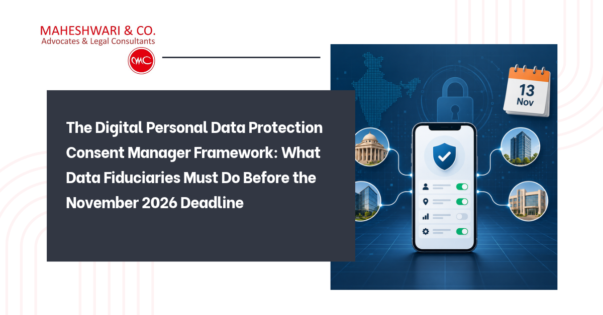 DPDP Consent Manager: Nov 2026 Compliance Guide