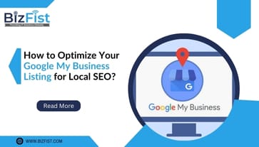 How to Optimize Your Google My Business Listing for Local SEO?
