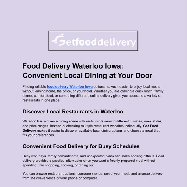 Food Delivery Waterloo Iowa_ Convenient Local Dining at Your Door | Pearltrees