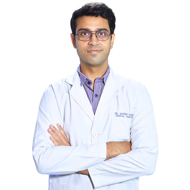 Top Dentist in Ashok Vihar | Dr. Nivesh Kakkar, BDS, MDS