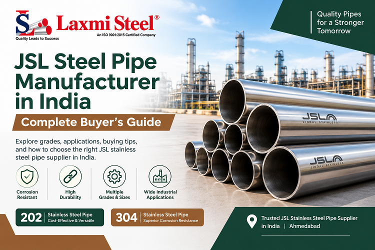 JSL Steel Pipe Manufacturer in India: Complete Buyer’s Guide