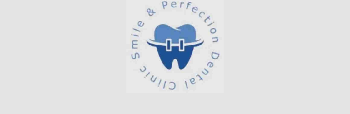 Smile and perfection dental clinic Cover Image