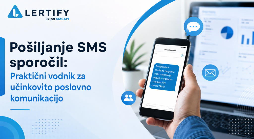 Pošiljanje SMS sporočil: Praktični vodnik za učinkovito poslovno komunikacijo