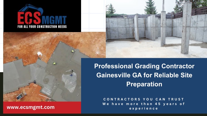 PPT - Professional Grading Contractor Gainesville GA for Reliable Site Preparation PowerPoint Presentation - ID:14947090