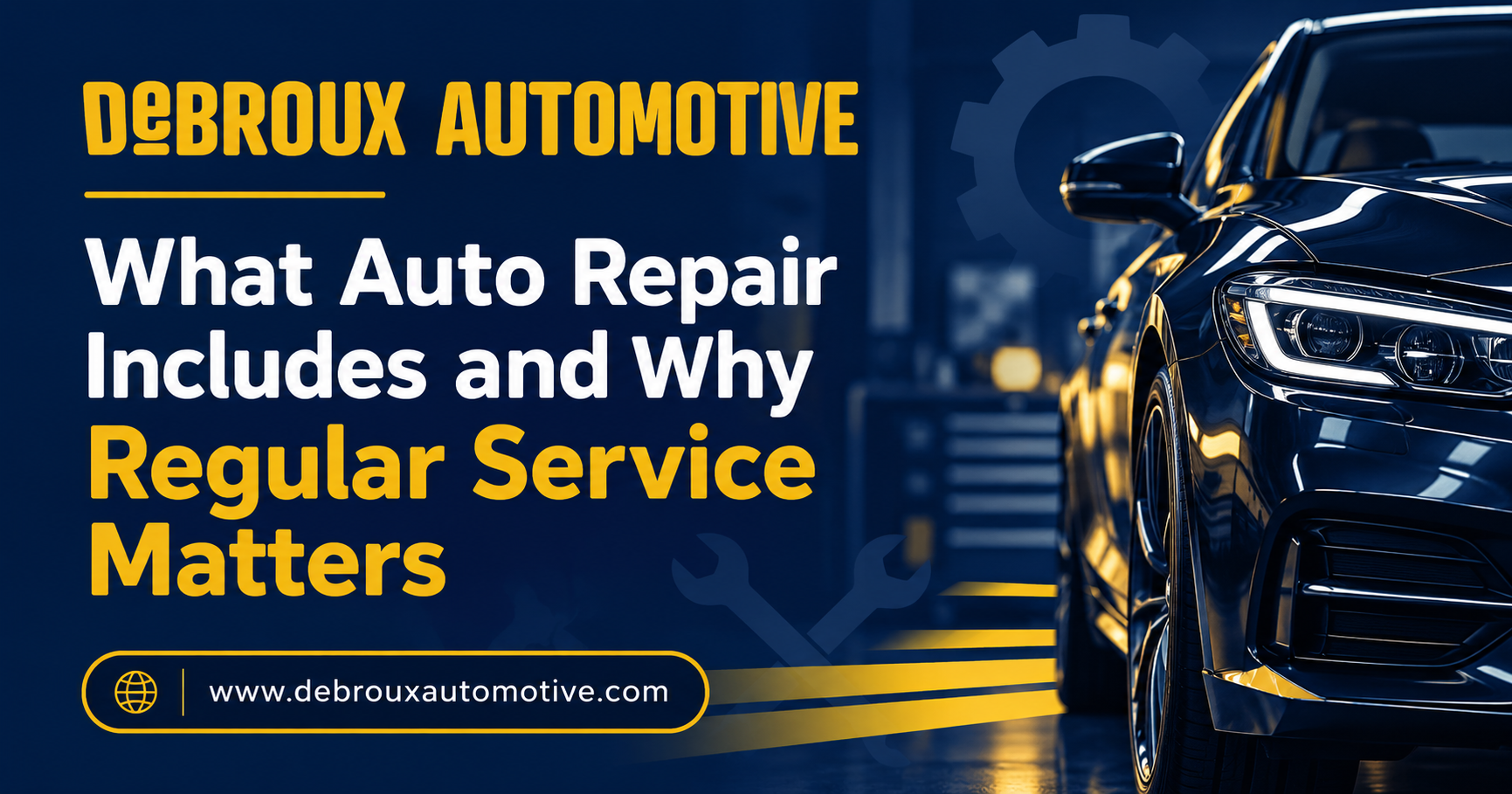 What Auto Repair Includes and Why Regular Service Matters