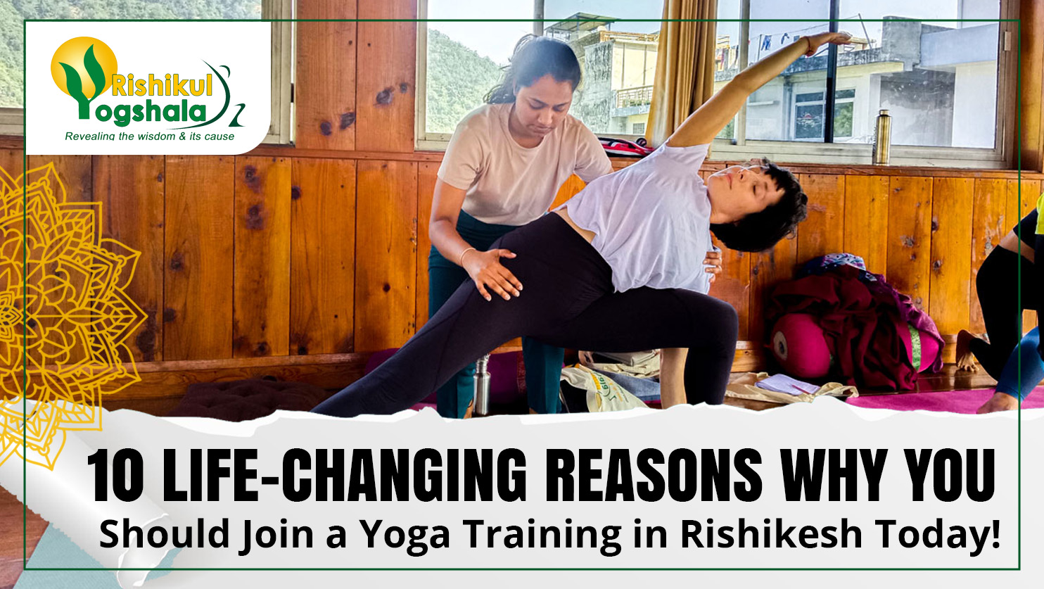10 Reasons to Join Yoga Training in Rishikesh Today