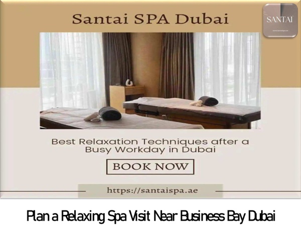 Plan a Relaxing Spa Visit Near Business Bay Dubai | Pearltrees