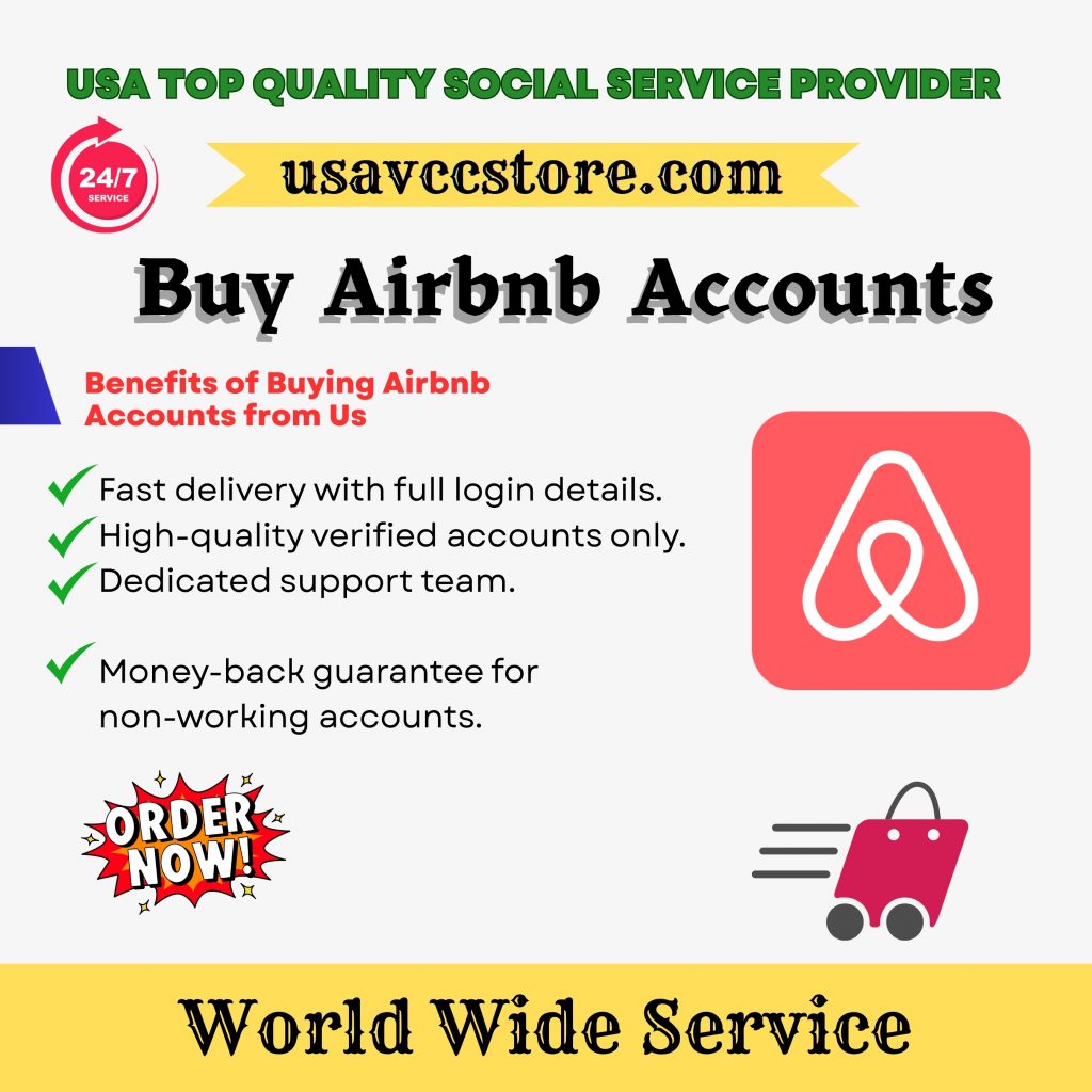 Buy Airbnb Accounts – Verified & Aged Airbnb Accounts for Sale