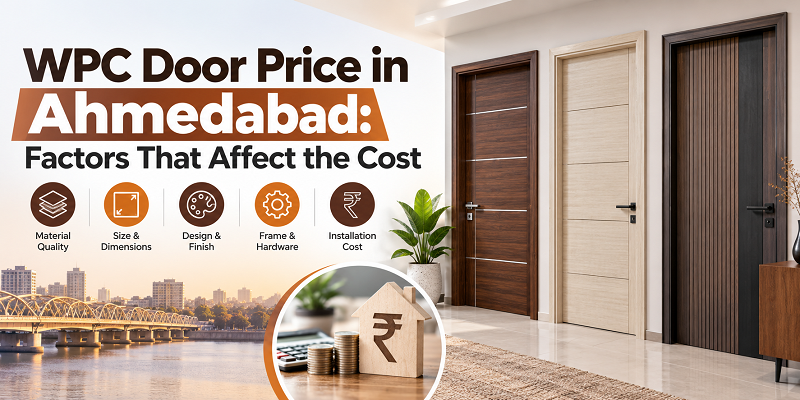 WPC Door Price in Ahmedabad: Factors That Affect the Cost – Lirco