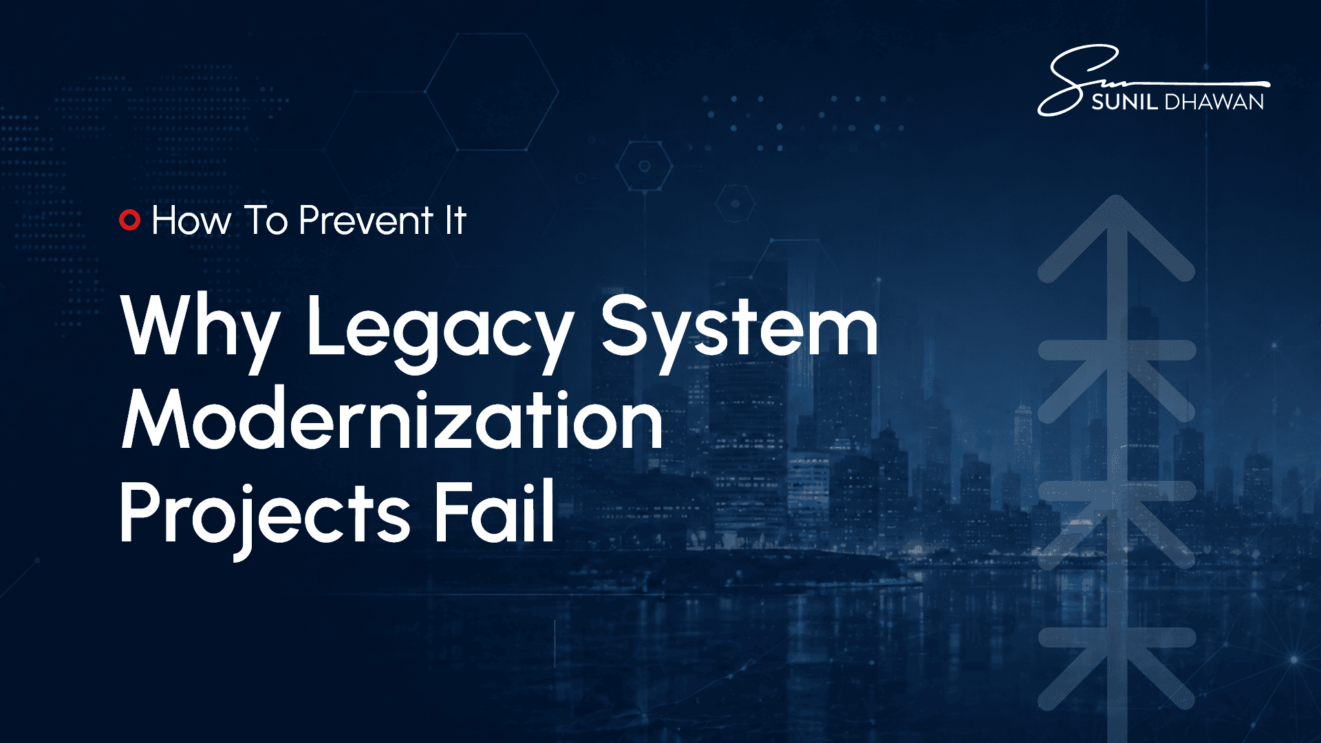 Why Legacy System Modernization Projects Fail and How to Prevent It