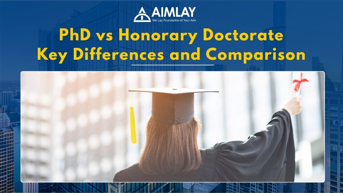PhD vs Honorary Doctorate: Key Differences and Comparison