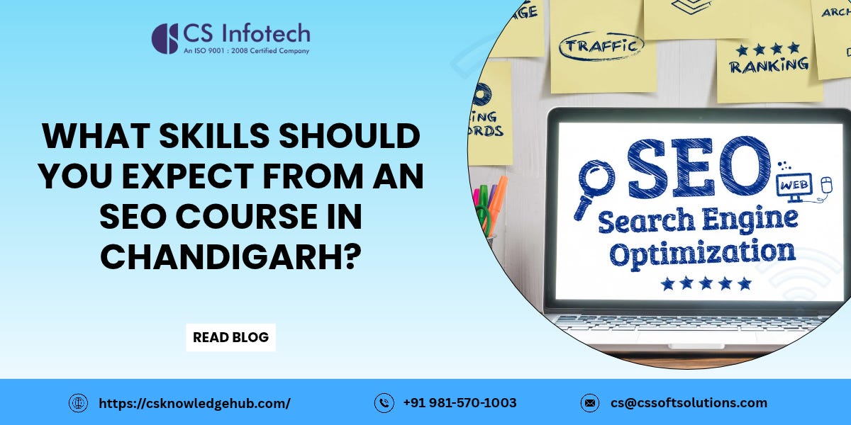 What Skills Should You Expect From an SEO Course in Chandigarh?